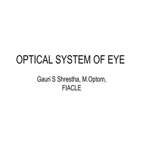 Optical system of eye gauri s