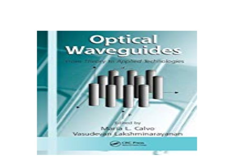 [EBOOK_DOWNLOAD] LIBRARY Optical Waveguides From Theory to Applied…