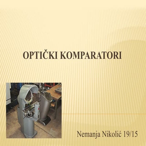 Definicija i primena optickih komparatora