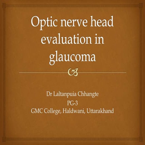 Optic nerve head evaluation in glaucoma