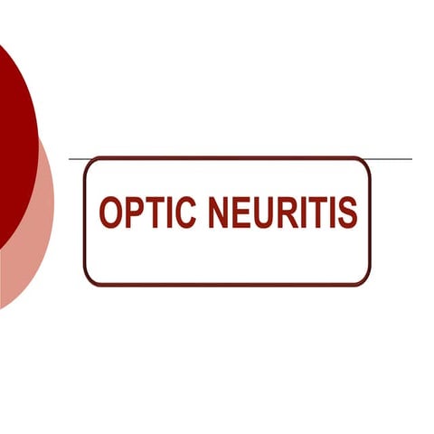 Optic neuritis
