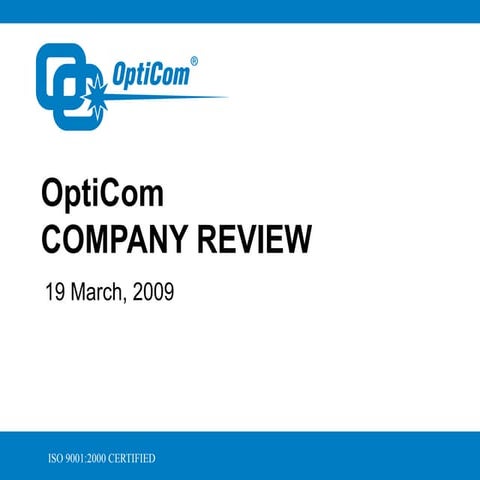 OptiCom Company Presentation