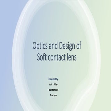 Optics and design of soft contact lens.pptx