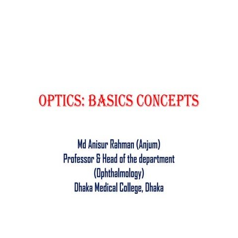 opticsbasicsconcepts-170317181952224.pptx