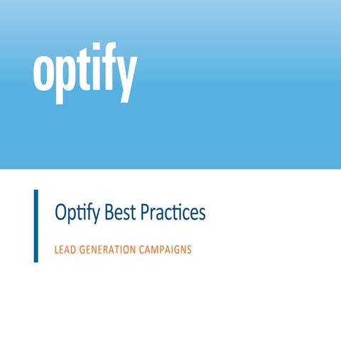 Optify Best Practices - Lead Generation Campaigns