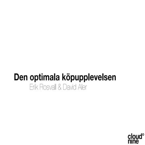 Optimala köpupplevelsen