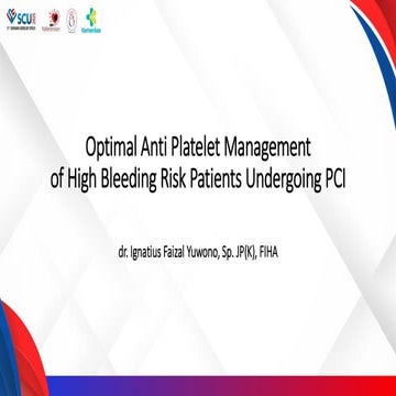 Optimal Anti Platelet Management of High Bleeding Risk Patients ...