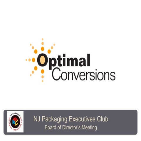 Web Marketing Strategy - Presentation to NJ Packaging Executives Club by Opti...