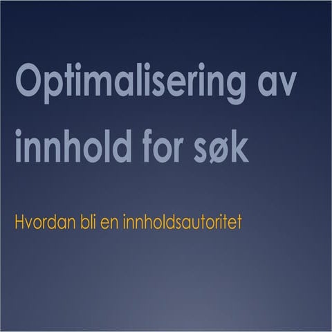Optimalisering av innhold for søk