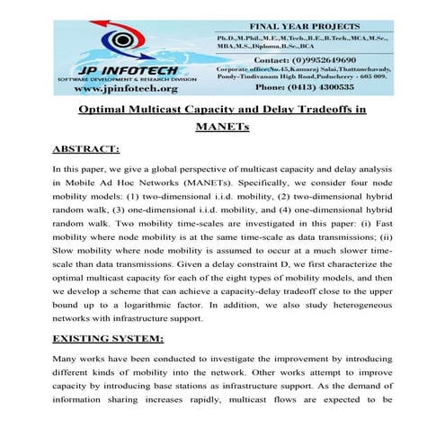 Optimal multicast capacity and delay tradeoffs in manets