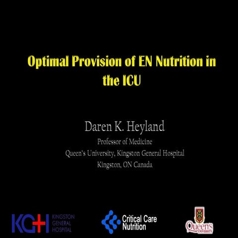 Optimal provision of en nutrition in the icu
