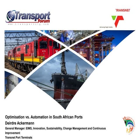 Optimisation vs. Automation in South African Ports