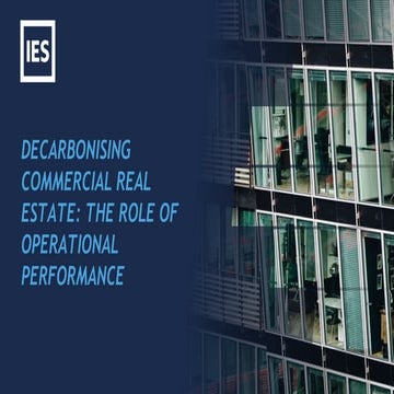 Decarbonising Commercial Real Estate: The Role of Operational Performance