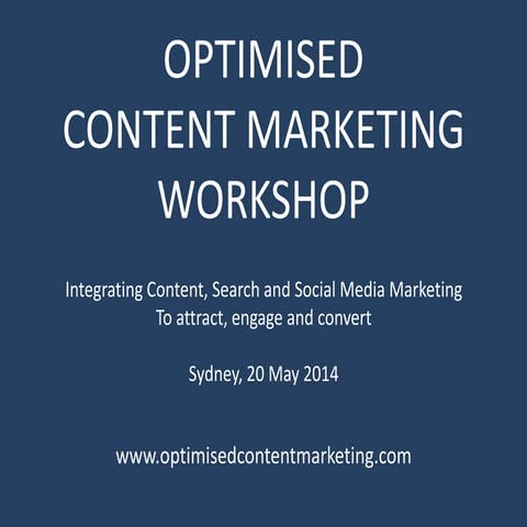 Optimised Content Marketing Workshop