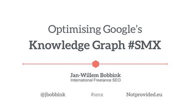Optimising Google's Knowledge Graph - #SMX Munich