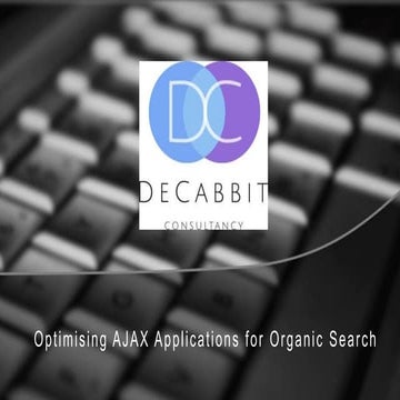 Optimising AJAX Applications for Organic Search