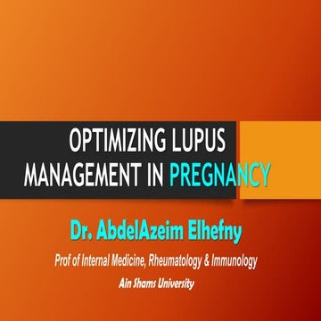 Optimising lupus management in pregnancy.