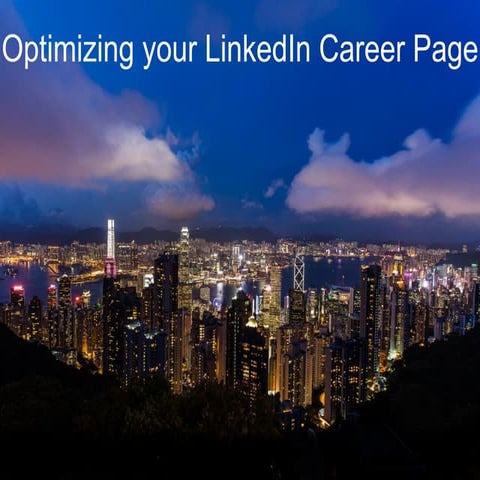 Optimising your linked in career page 04 11-2015