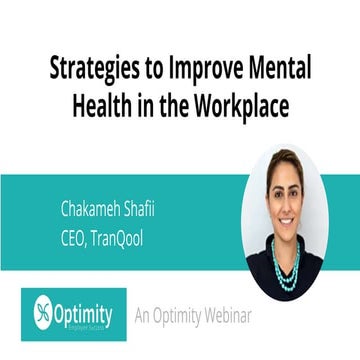 Strategies to Improve Mental Health in the Workplace  