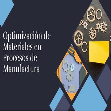 optimización de materiales en procesos de manufactura.pdf