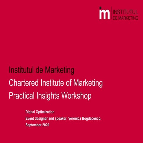 Optimizare digitala. Practical insights workshop septembrie 2020. veronica bo...