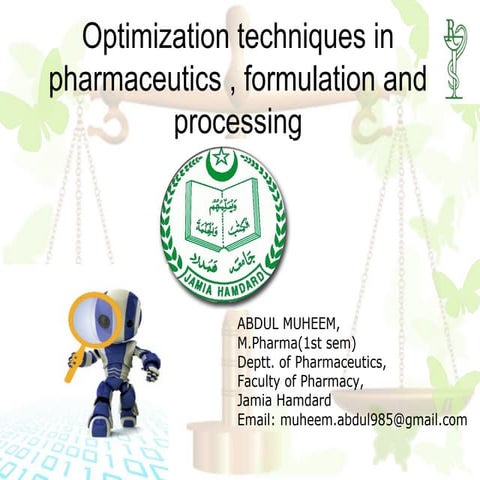 Optimization in pharmaceutics & processing