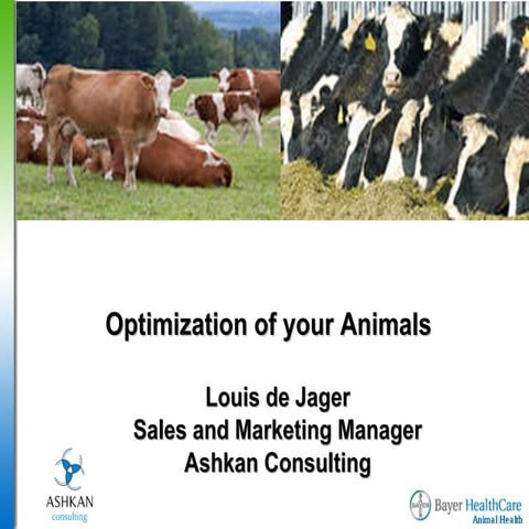 Optimization of animals nutritional-Louis De Jager