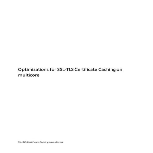 Optimizations for ssl tls certificate caching on multicore