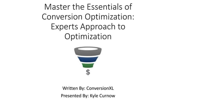 Master the Essentials of Conversion Optimization 