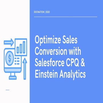 Optimize sales-conversion-with-salesforce-cpq-einstein-analytics docmation