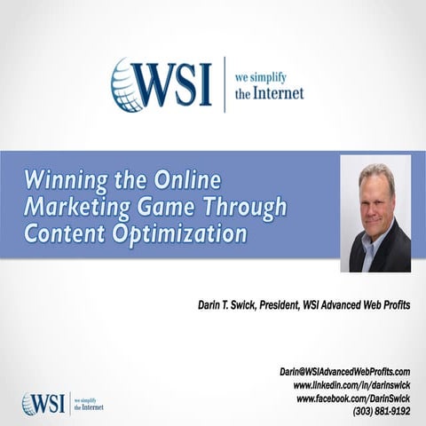 Winning the Online Marketing Game Through Content Optimization 2013