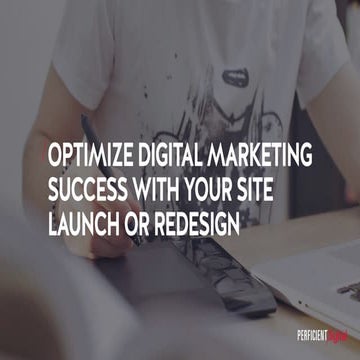 Optimize Digital Marketing Success with Your Site Launch or Redesign