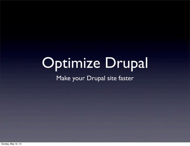 Optimize drupal