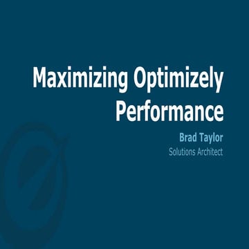 Maximizing Optimizely Website Performance