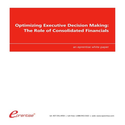 Optimizing Executive Decision Making the Role of Consolidated Financials