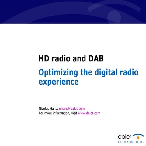 Optimizing the HD radio and DAB experience