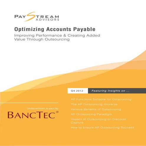 Optimizing Accounts Payable Automation Solution - Whitepaper by BancTec - BPO...