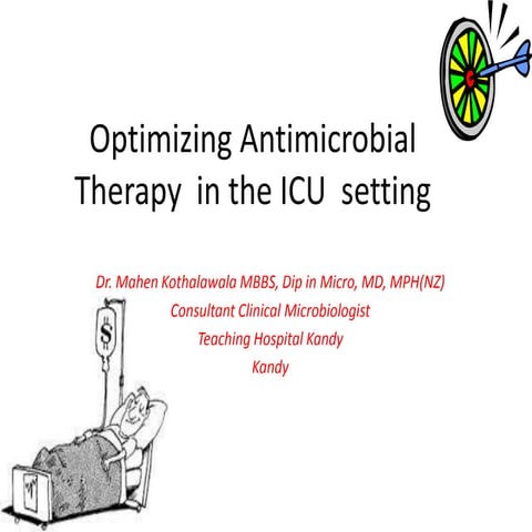 Optimizing antibiotic therapy in icu setting