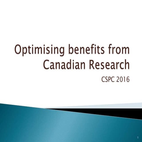 Optimising benefits from Canadian Research - Janet Halliwell