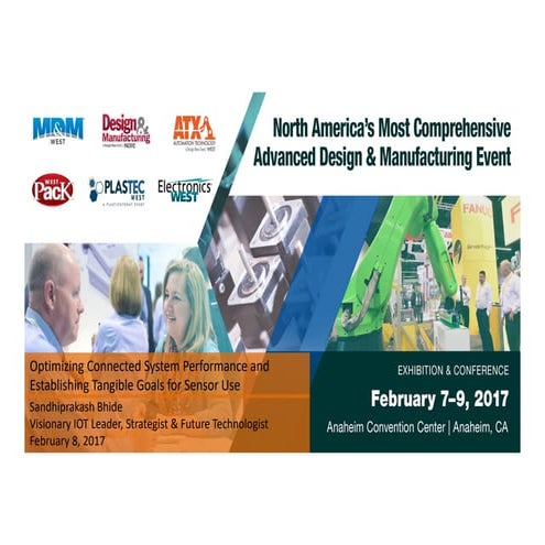 Optimizing connected system performance md&amp;m-anaheim-sandhi bhide 02-07-2017