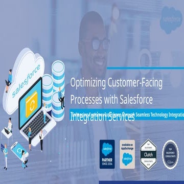 Optimizing Customer-Facing Processes with Salesforce Integration Services