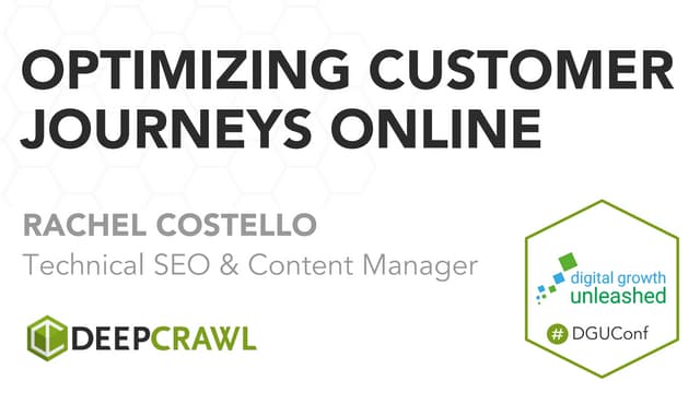 Optimizing Customer Journeys Online | Digital Growth Unleashed 2019 | Rachel ...
