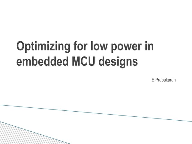 Optimizing for low power in embedded mcu designs