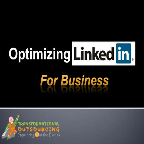 Optimizing LinkedIn