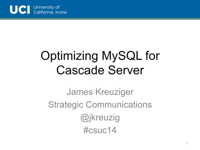 Optimizing MySQL for Cascade Server
