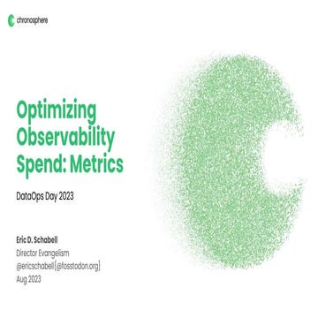 Optimizing Observability Spend: Metrics