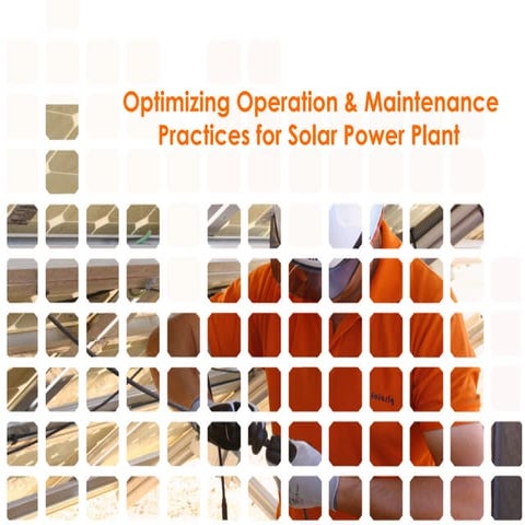 Optimizing Operation & Maintenance Practices for Solar Power Plant | PPT