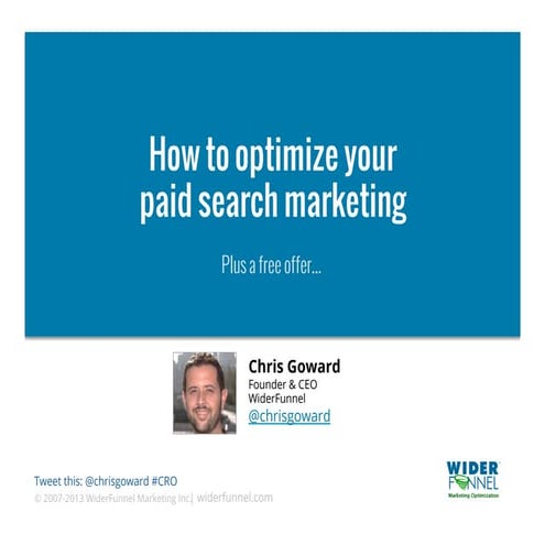 Strategic Conversion Optimization - Chris Goward | PPT