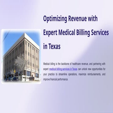 Optimizing Revenue with Expert Medical Billing Services in Texas.pptx
