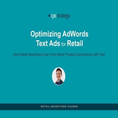 Optimizing Text Ads for Retail